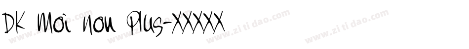 DK Moi Non Plus字体转换